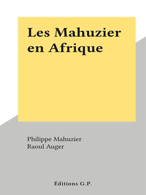 cover image of Les Mahuzier en Afrique